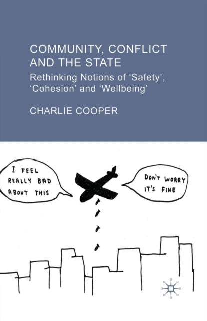 Book cover of: Community, Conflict and the State. By: C. Cooper