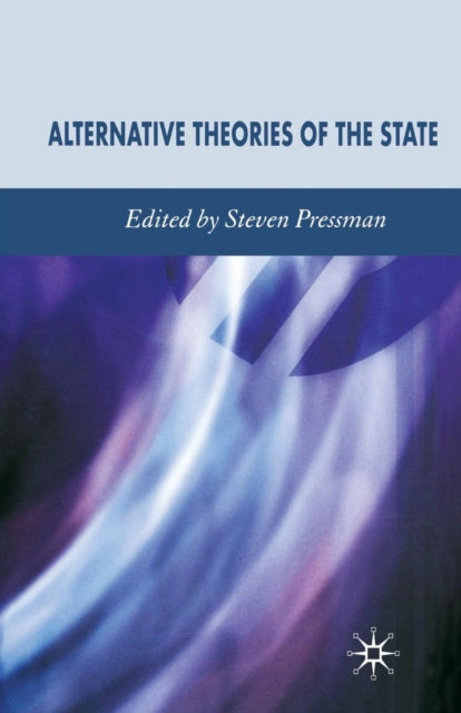 Book cover of: Alternative Theories of the State. By: S. Pressman