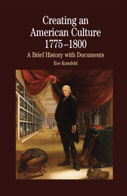 Book cover of: Creating An American Culture: 1775-1800