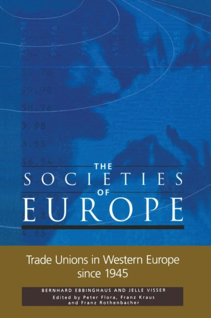 Book cover of: Trade Unions in Western Europe since 1945. By: J. Visser