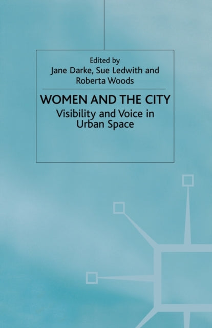 Book cover of: Women and the City. By: J. Darke