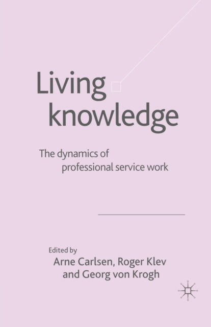 Book cover of: Living Knowledge. By: Georg von Krogh
