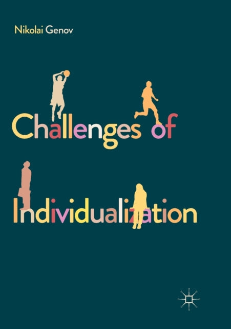 Book cover of: Challenges of Individualization. By: Nikolai Genov
