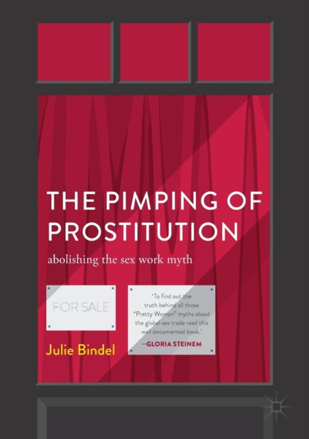 Book cover of: Pimping of Prostitution. By: Julie Bindel