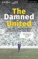 Book cover of: Damned United. By: David Peace