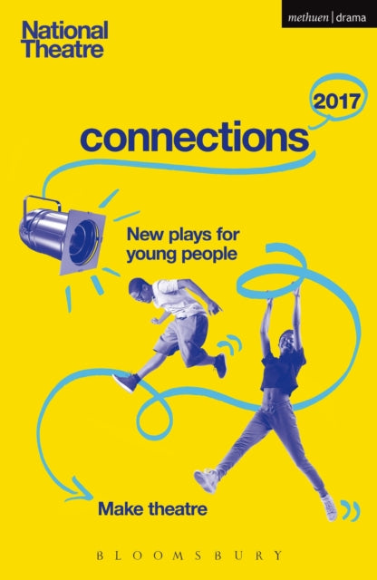 Book cover of: National Theatre Connections 2017. By: Suhayla El-Bushra