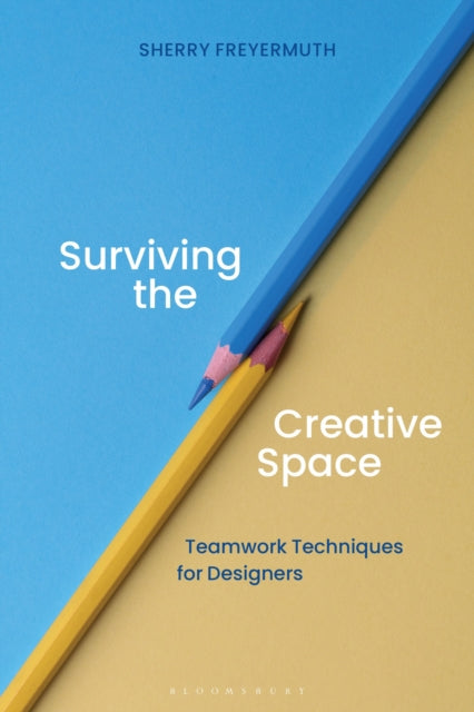 Book cover of: Surviving the Creative Space. By: Sherry S. Freyermuth