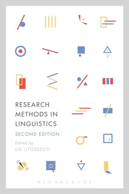 Research Methods in Linguistics 9781350043435 Lia Litosseliti