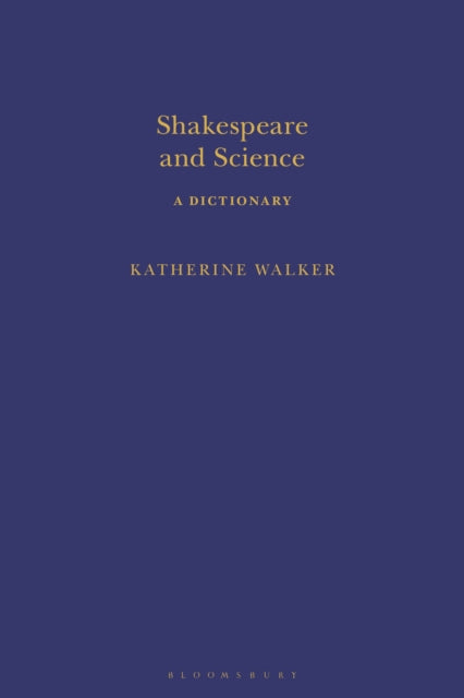 Book cover of: Shakespeare and Science. By: Katherine Walker