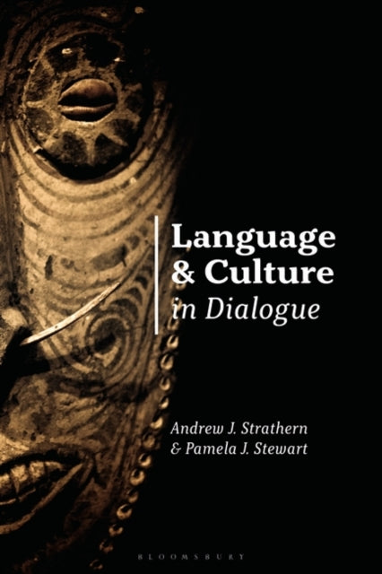 Book cover of: Language and Culture in Dialogue. By: Andrew Strathern