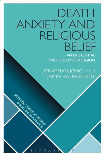 Book cover of: Death Anxiety and Religious Belief. By: Jonathan Jong
