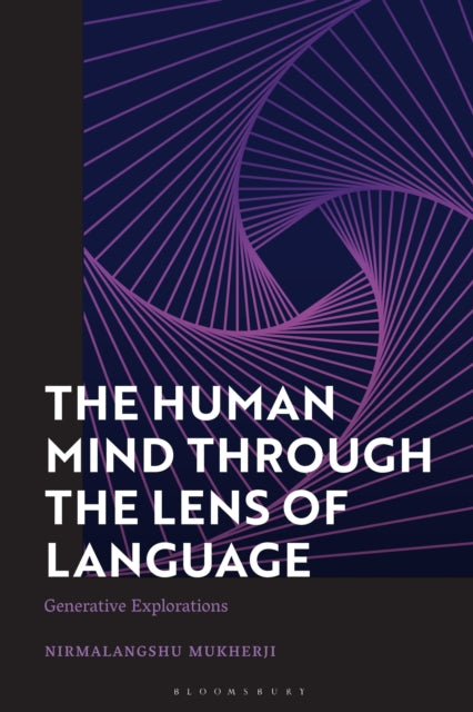 Book cover of: Human Mind through the Lens of Language. By: Nirmalangshu Mukherji