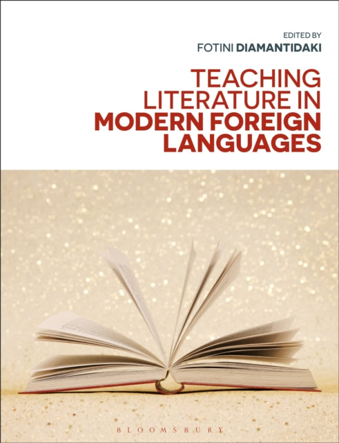 Book cover of: Teaching Literature in Modern Foreign Languages. By: Fotini Diamantidaki
