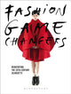 Book cover of: Fashion Game Changers