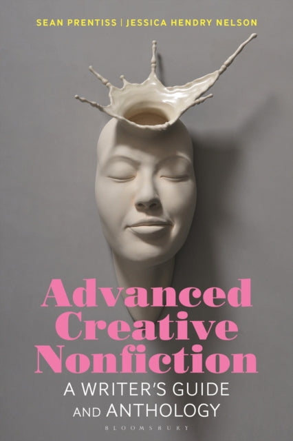 Book cover of: Advanced Creative Nonfiction. By: Sean Prentiss