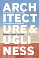 Book cover of: Architecture and Ugliness. By: Wouter Van Acker