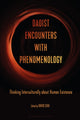 Book cover of: Daoist Encounters with Phenomenology. By: David Chai