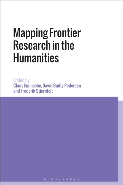 Book cover of: Mapping Frontier Research in the Humanities. By: Claus Emmeche