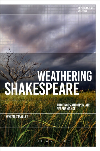 Book cover of: Weathering Shakespeare. By: Greg Garrard