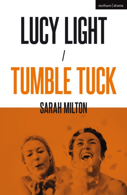 Book cover of: Lucy Light and Tumble Tuck. By: Sarah Milton