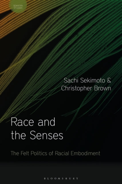 Book cover of: Race and the Senses. By: Christopher Brown