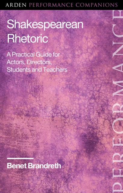 Book cover of: Shakespearean Rhetoric. By: Benet Brandreth