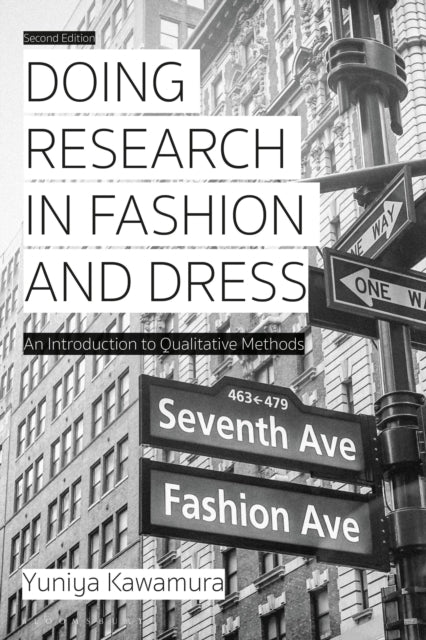 Book cover of: Doing Research in Fashion and Dress. By: Yuniya Kawamura