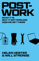 Book cover of: Post-work. By: Will Stronge