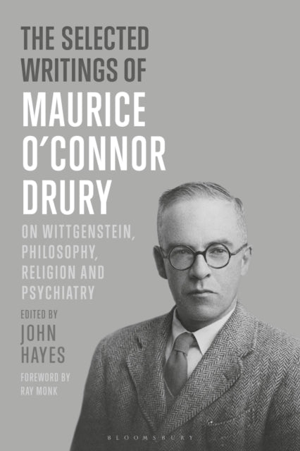 Book cover of: Selected Writings of Maurice O’Connor Drury. By: Maurice O'Connor Drury