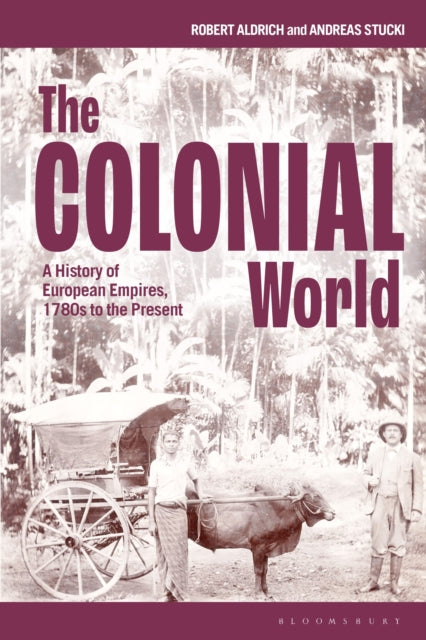 Book cover of: Colonial World. By: Robert Aldrich