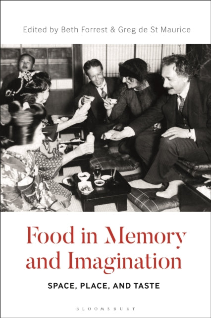 Book cover of: Food in Memory and Imagination. By: Beth Forrest