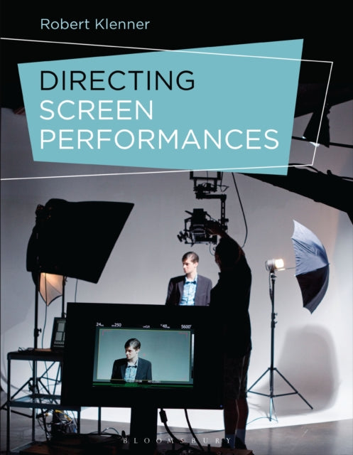 Book cover of: Directing Screen Performances. By: Robert Klenner