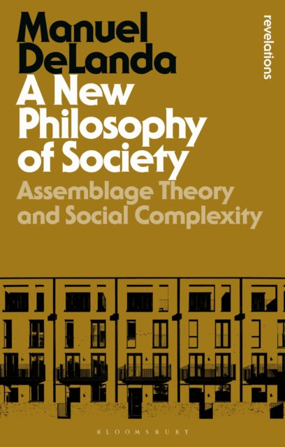 Book cover of: New Philosophy of Society. By: Manuel DeLanda