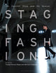 Book cover of: Staging Fashion. By: Tiziana Ferrero-Regis