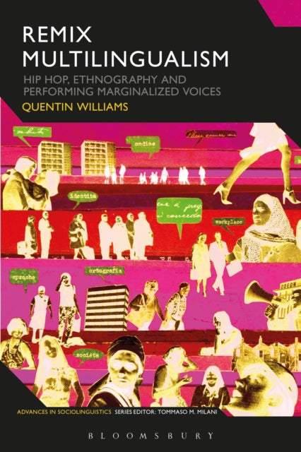 Book cover of: Remix Multilingualism. By: Quentin Williams