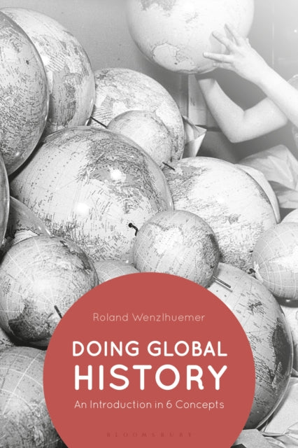 Book cover of: Doing Global History. By: Roland Wenzlhuemer