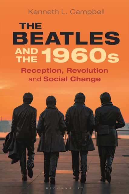 Book cover of: Beatles and the 1960s. By: Kenneth L. Campbell