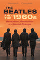 Book cover of: Beatles and the 1960s. By: Kenneth L. Campbell