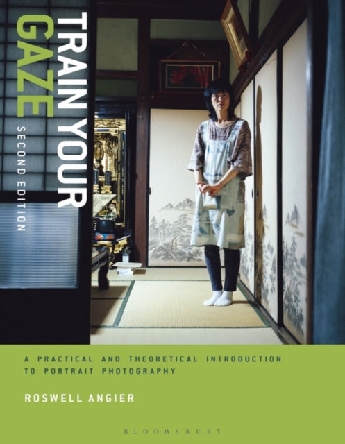 Book cover of: Train Your Gaze. By: Roswell Angier