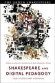 Book cover of: Shakespeare and Digital Pedagogy. By: Diana Henderson