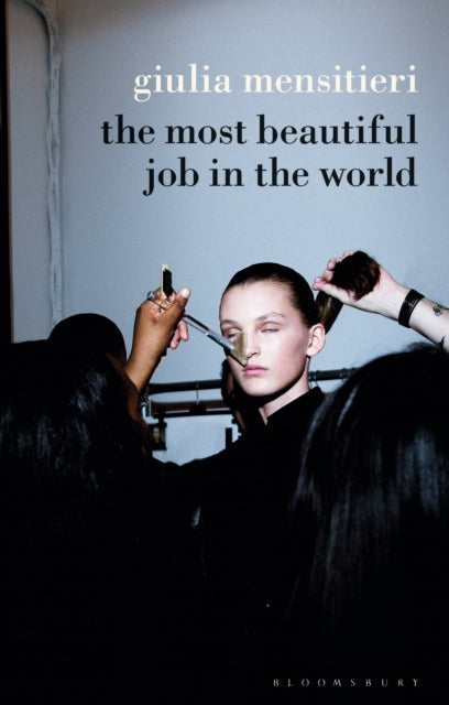 Book cover of: Most Beautiful Job in the World. By: Giulia Mensitieri