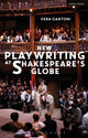 Book cover of: New Playwriting at Shakespeare’s Globe. By: Vera Cantoni