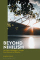 Book cover of: Beyond Nihilism. By: Dominic Kelly
