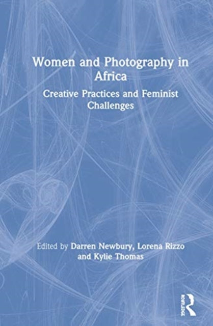 Book cover of: Women and Photography in Africa. By: Darren Newbury