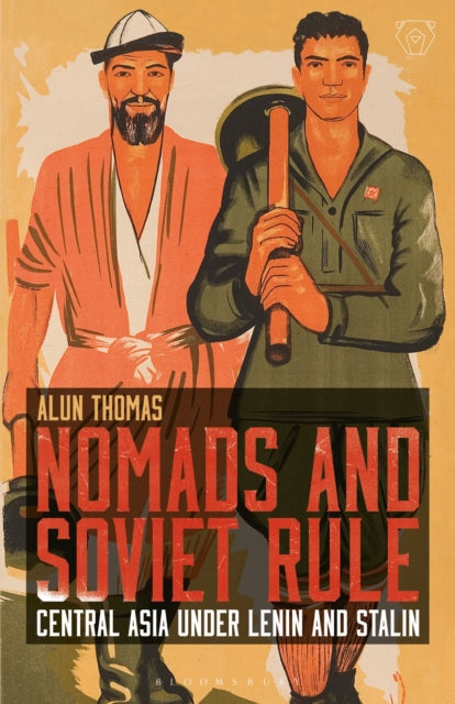 Book cover of: Nomads and Soviet Rule. By: Alun Thomas