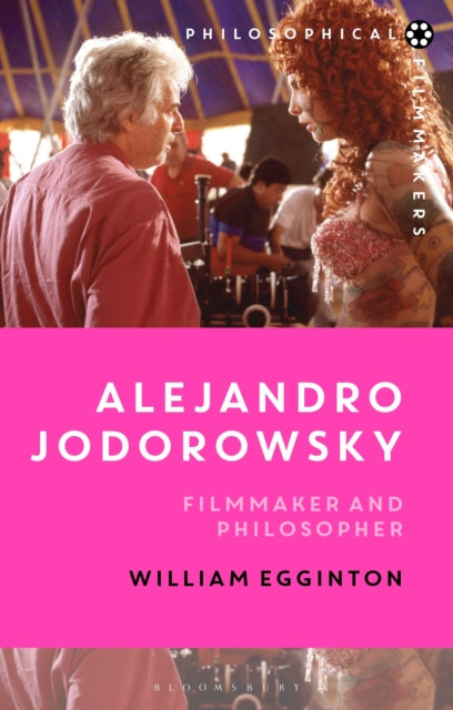 Book cover of: Alejandro Jodorowsky. By: William Egginton