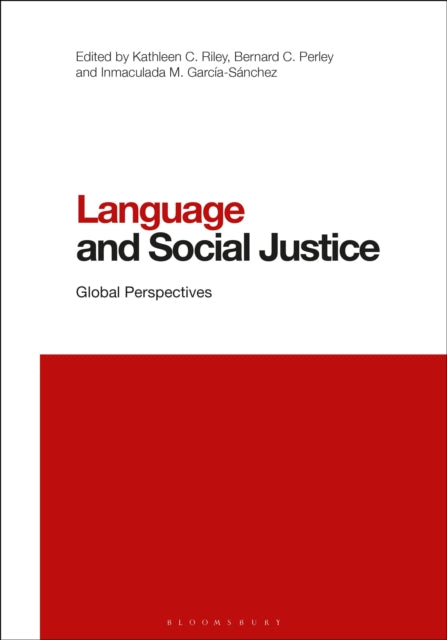 Book cover of: Language and Social Justice. By: Kathleen Riley