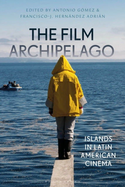 Book cover of: Film Archipelago. By: Antonio Gómez