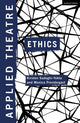 Book cover of: Applied Theatre: Ethics. By: Kirsten Sadeghi-Yekta