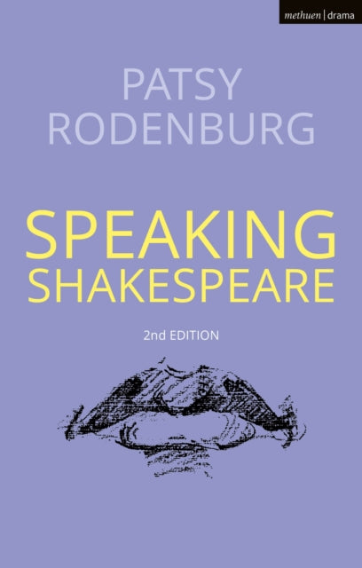 Speaking Shakespeare 9781350161658 Patsy Rodenburg